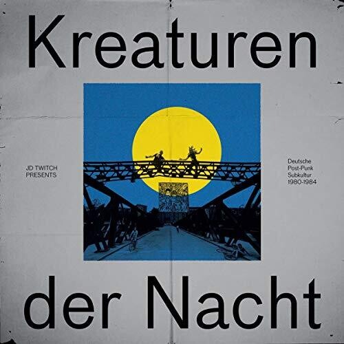 Jd Twitch Presents Kreaturen Der Nacht / Various: Jd Twitch Presents Kreaturen Der Nacht