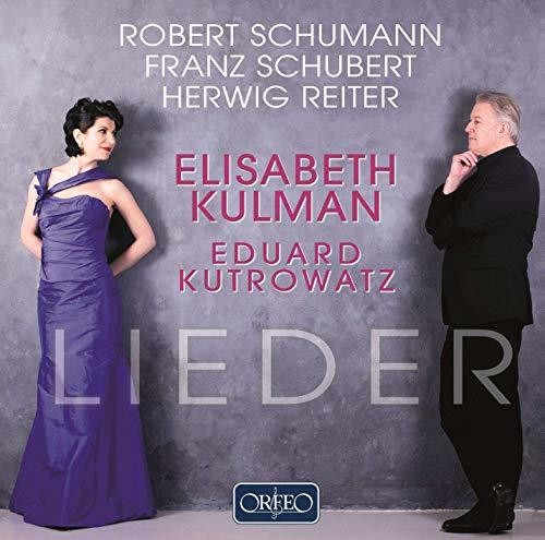 Schumann / Kulman / Kutrowatz: Lieder