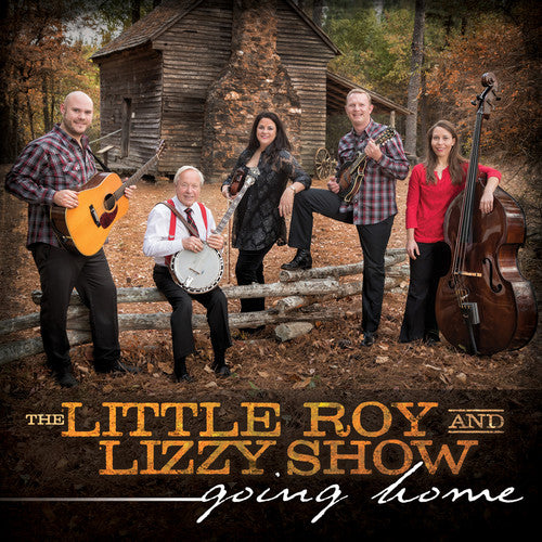 Little Roy & Lizzy Show: Going Home