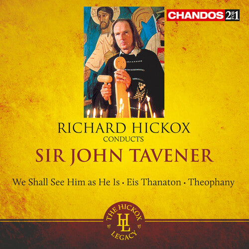 Hickox / Rozario / Murgatroyd: Hickox Conducts Tavener