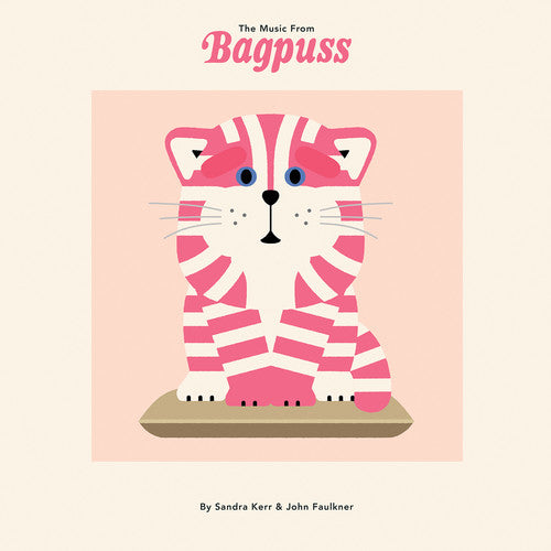 Kerr, Sandra / Faulkner, John: The Music from Bagpuss