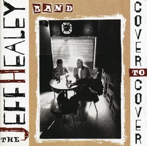 Healey, Jeff: Cover To Cover