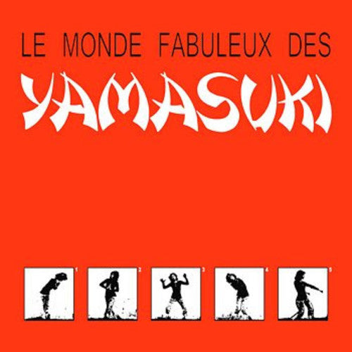 Yamasuki: Le Monde Fabuleux Des Yamasuki