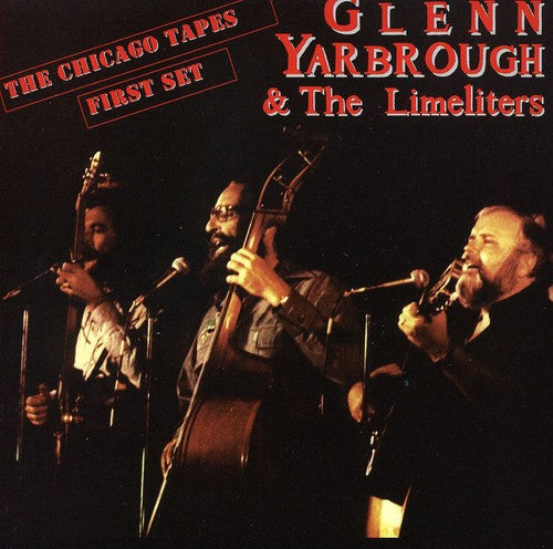 Yarbrough, Glenn / Limeliters: Vol. 1-Chicago Tapes