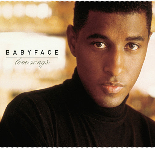 Babyface: Love Songs