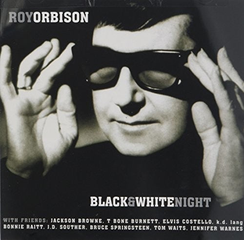 Orbison, Roy: Black & White Night