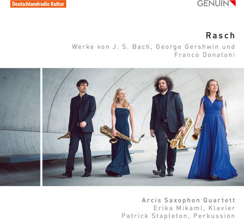 Bach, J.S. / Donatoni / Gershwin / Arcis Saxophon: Rasch