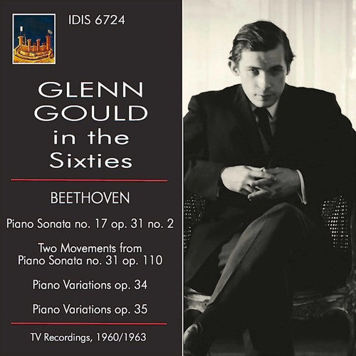 Beethoven / Gould: Glenn Gould in the Sixties