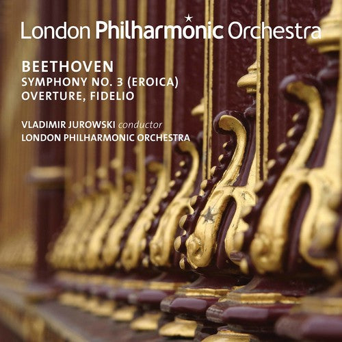 Beethoven / London Philharmonic Orchestra: Ludwig van Beethoven: Symphony No. 3 - Overture, Fidelio