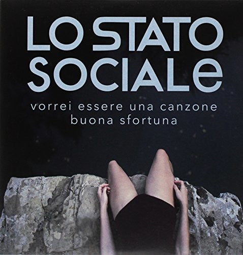 Stato Sociale: Vorrei Essere Una Canzone / Buona Sfortuna