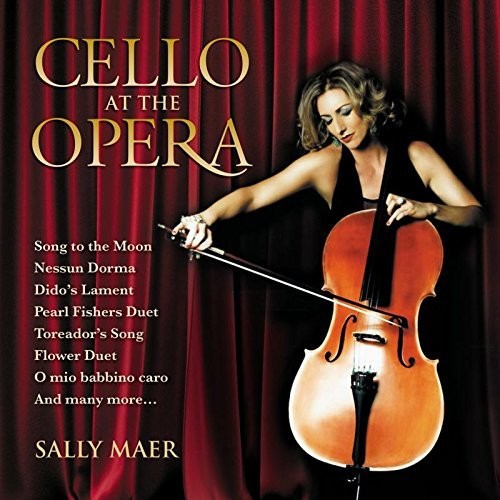 Maer, Sally: Cello At The Opera