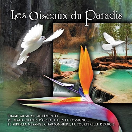 Les Oiseaux Du Paradis / Various: Les Oiseaux Du Paradis / Various