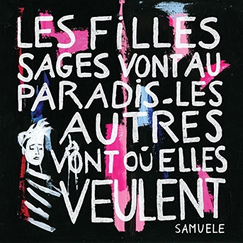 Samuele: Les Filles Sages Vont Au Paradis Les Au