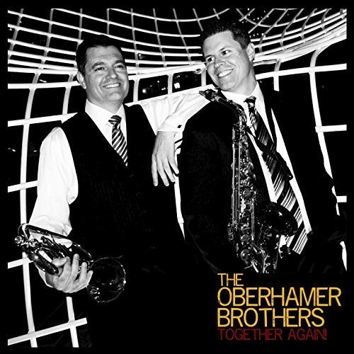 Oberhamer Brothers: Together Again