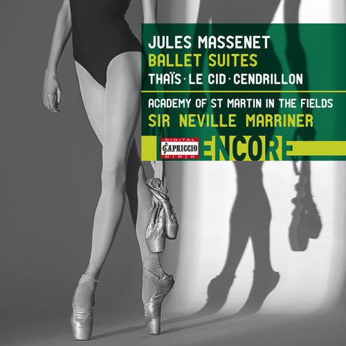 Massenet / Marriner: Jules Massenet: Ballet Suites