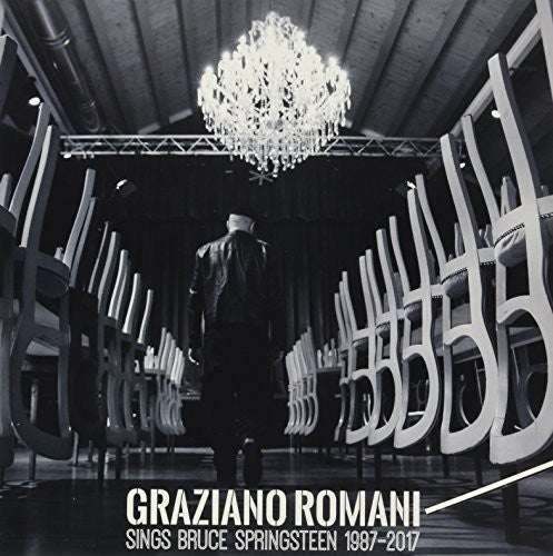 Romani, Graziano: Sings Bruce Springsteen 1987-2017