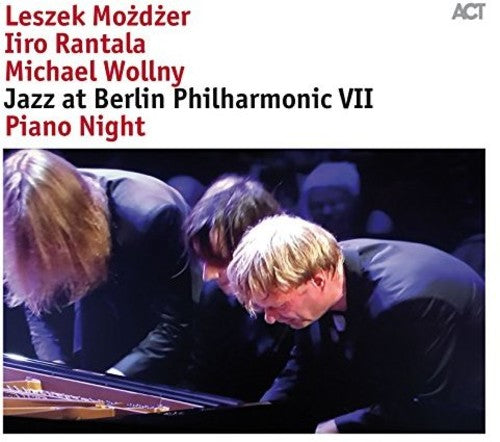 Mozdzer Rantala Wollny: Piano Night