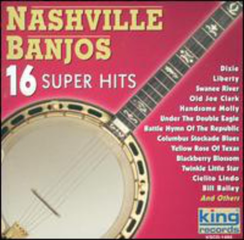 Nashville Banjos: 16 Super Hits