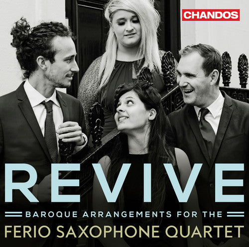 Bach, J.S. / Ferio Saxophone Quartet: Revive