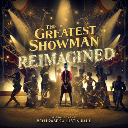 Greatest Showman: Reimagined / Original Motion: Greatest Showman: Reimagined / Original Motion