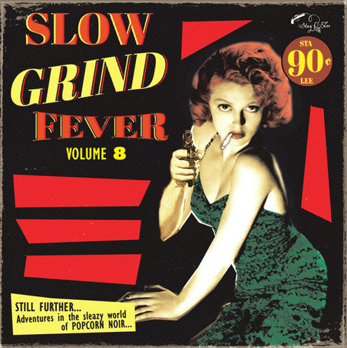 Slow Grind Fever Volume 8 / Various: Slow Grind Fever Volume 8