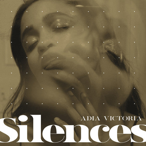 Victoria, Adia: Silences