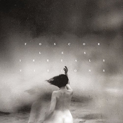 Foscor: Les Irreals Visions (White Vinyl)