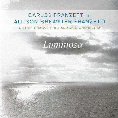 Franzetti, Carlos / Franzetti, Allison Brewster: Luminosa