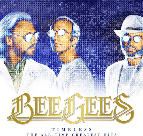 Bee Gees: Timeless: The All-Time Greatest Hits