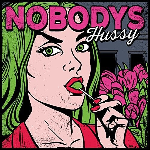 Nobodys: Hussy