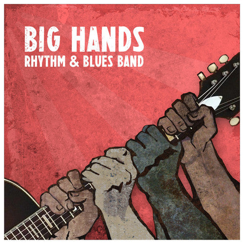 Big Hands Rhythm & Blues Band: Thoughts And Prayers