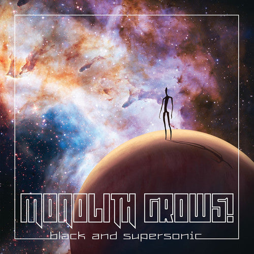 Monolith Grows: Black & Supersonic