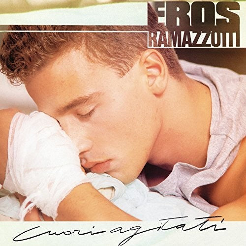 Ramazzotti, Eros: Cuori Agitati