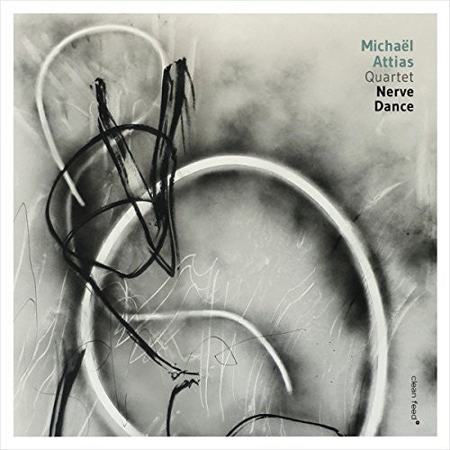 Attias, Michael: Nerve Dance