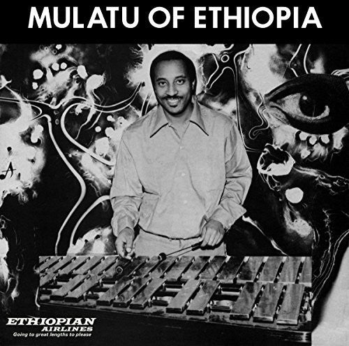 Astatke, Mulatu: Mulatu Of Ethiopia