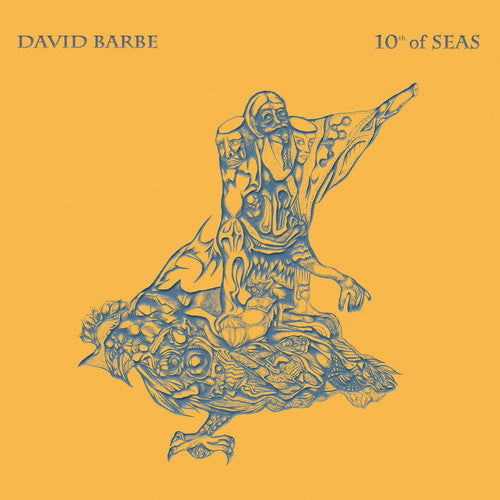 Barbe, David: 11th Of Seas