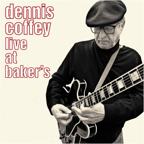 Coffey, Dennis: Live At Baker's