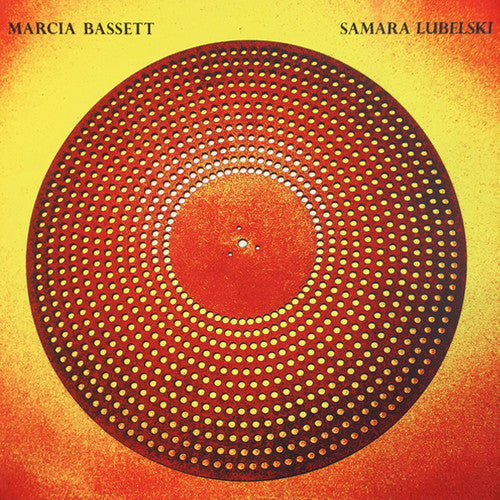 Bassett, Marcia / Lubelski, Samara: Live Nyc