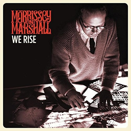 Morrissey & Marshall: We Rise