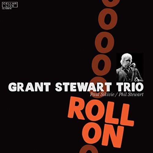 Stewart, Grant: Roll On