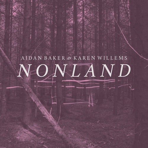 Baker, Aidan / Willems, Karen: Nonland