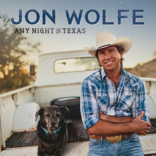 Wolfe, Jon: Any Night In Texas