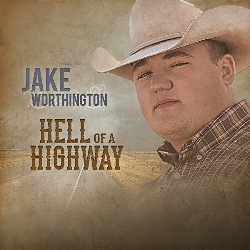 Worthington, Jake: Hell Of A Highway