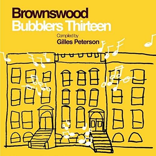 Brownswood Bubblers Thirteen / Various: Brownswood Bubblers Thirteen