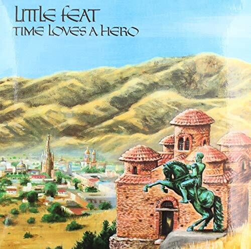 Little Feat: Time Loves a Hero