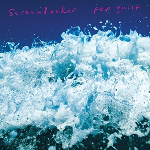 Pop Guilt: Screamfeeder