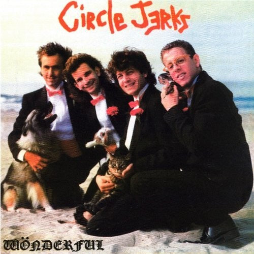 Circle Jerks: Wonderful