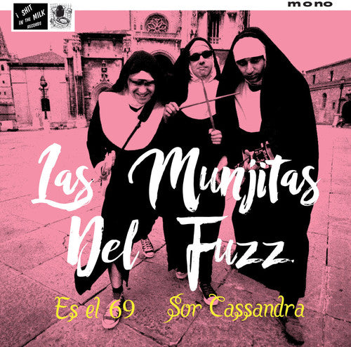 Las Munjitas Del Fuzz: Es El 69