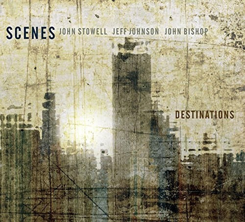 Scenes: Destinations