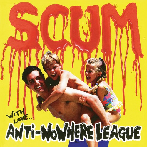 Anti Nowhere League: Scum